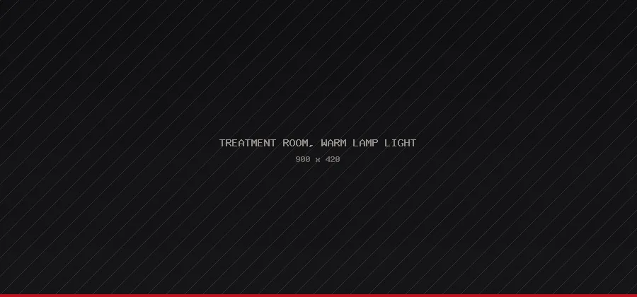 TREATMENT ROOM, WARM LAMP LIGHT